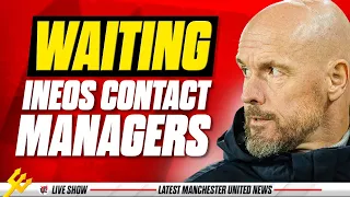 INEOS Contact Other Managers As Ten Hag Deliberation Continues | Forson Leaving, Inacio Interest?