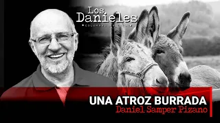 UNA ATROZ BURRADA: Columna de Daniel Samper Pizano