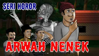 ARWAH NENEK | ANIMASI KARTUN HOROR #84