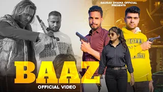 Baaz - बाज़ ( official Video) ChikuSam | Gyanender Sardhana | Gaurav Dhama | Udit Dhama