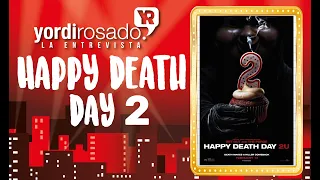 Happy Death Day 2 | La entrevista