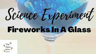 Fireworks In A Jar | Fireworks In A Glass | Science Experiments For Kids #stayhome