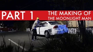 The Making of The Moonlight Man - Part 1