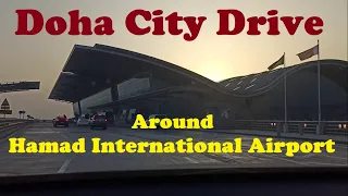 Doha City Drive - 2 / Hamad International Airport / Driving on Qatar road