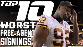 Top 10 WORST Big Name Free Agent Signings of All-Time! | NFL Films