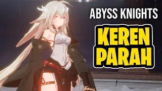 Wah Buset Wajib Banget Ditunggu! - Abyss Knights (Android)