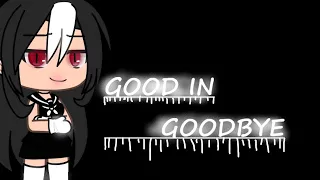 | Good in goodbye | Madison Beer | Gacha music video | @koxyii