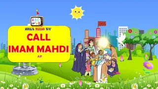 CALL IMAM MAHDI | SHIA KIDS | NASHEED | EID E ZEHRA S.A