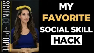 My Favorite Social Skills Hack