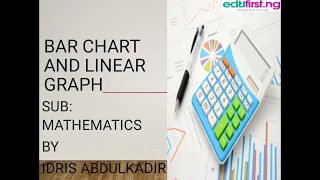 Linear Graph and Bar Chart |Mathematics | SS3 | 3rd Term