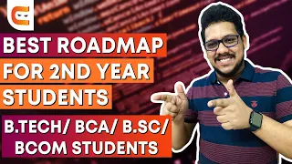 Best Roadmap for 2nd Year College Students To Become a Software Engineer |  B.tech/BSc./Bcom/BCA