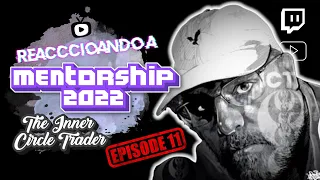 Mentorship 2022 de ICT Reaccionando en Español - Episodio 11