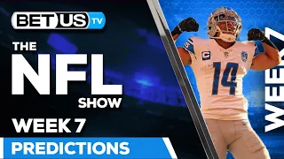 NFL Week 7 Predictions | Football Odds, Picks and Best Bets