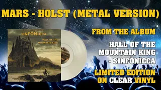 Mars - Holst (Metal Version) by Sinfӧnicca, from The Planets Suite.