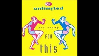 2 Unlimited - Get Ready For This (12" Mix) **HQ Audio**