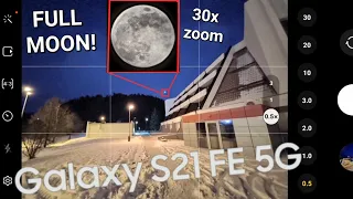 Samsung Galaxy S21 FE 5G - Full Moon Zoom Test!