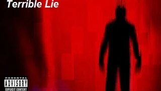 Terrible Lie - Nine Inch Nails  [BYIT]