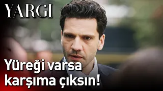 Yargı 51. Bölüm - Yüreği Varsa Karşıma Çıksın!