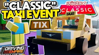 Driving Empire is HAVING a *"CLASSIC" TAXI EVENT* THIS THURSDAY!! ROBLOX "THE CLASSIC" EVENT!!