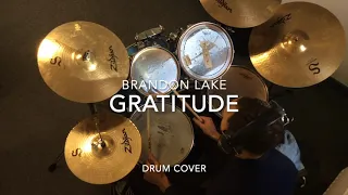 Gratitude - Brandon Lake (Drum Cover)