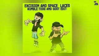 Excision & Space Laces - Rumble (TOOG and GOOT Edit)