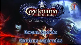 Castlevania - Mirror of Fate 3DS | Escena secreta | Caminos Separados
