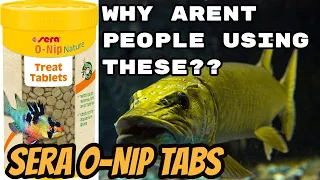 Why aren't people using Sera O-Nip tabs?