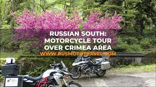 Russian South: Motorcycle Tour over Crimea Area