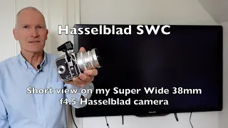 Hasselblad SWC - a quick look at the Super Wide Compact camera