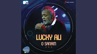 O Sanam (MTV Unwind)