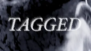 TAGGED - short film