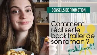 Conseils de promotion | Comment réaliser le book trailer de son roman