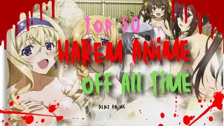 Top 50 Harem Anime of All Time