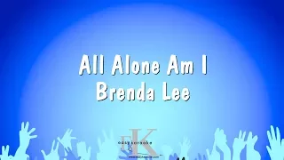 All Alone Am I - Brenda Lee (Karaoke Version)