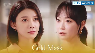 I still have feelings for your husband. [Gold Mask : EP.41] | KBS WORLD TV 220725