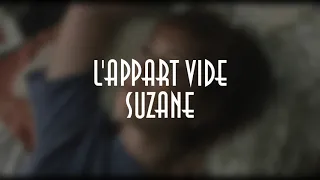 L'Appart Vide - Suzane (Audio)