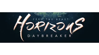 FTB Horizons: Daybreaker (Ep.1)