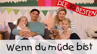 👩🏼 Wenn du müde bist - Singen, Tanzen und Bewegen || Kinderlieder