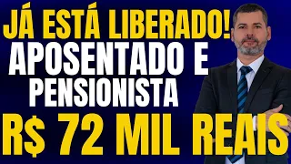 Excelente Notícia! Aposentados e Pensionistas Justiça Já Liberou 72 Mil Reais - Veja a Lista