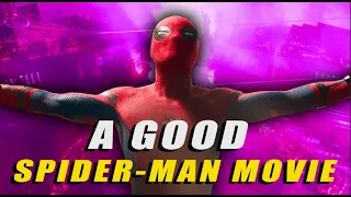Spider-Man: Homecoming is a GOOD Spider-Man Movie | Video Essay