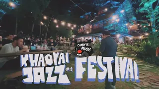 KHAOYAI JAZZ FESTIVAL #1 | Venue : CAMPFIRE CAFE KHAOYAI | 26 FEBUARY 2022