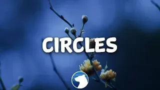 Post Malone - Circles (Clean - Lyrics)