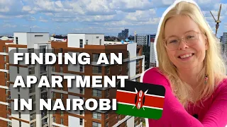 Apartment Hunting in Nairobi - How I Got My Home in Kenya