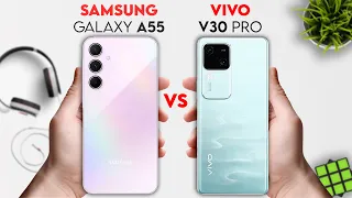 Samsung Galaxy A55 vs Vivo V30 Pro | 9 Pro Tech | #samsung #vivo #9protech