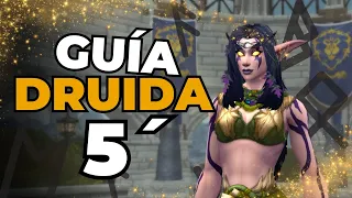 GUÍA DRUIDA WOW | APRENDE EN 5 MINUTOS | World of Warcraft