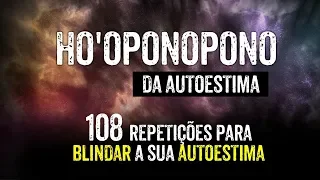 (FUNCIONA!) HO'OPONOPONO: LIMPEZA DE MEDOS, TRAUMAS, ANGÚSTIAS, CIUMES, NEGATIVIDADE!