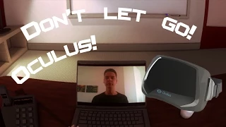 Let's Play Don't Let Go | CRAZY OCULUS RIFT EXPERIENCE!!!!