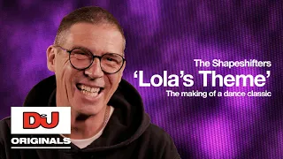 The Shapeshifters ‘Lola’s Theme’ | The Making Of A House Classic
