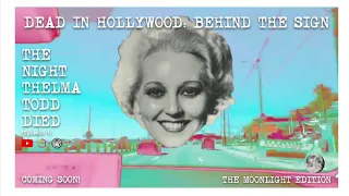 The Night Thelma Todd Died (TRAILER #1)