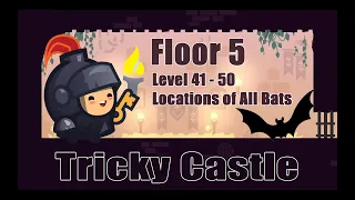 Tricky Castle level 41,42,43,44,45,46,47,48,49,50 || Floor 5 || Android || Puzzle Game Free